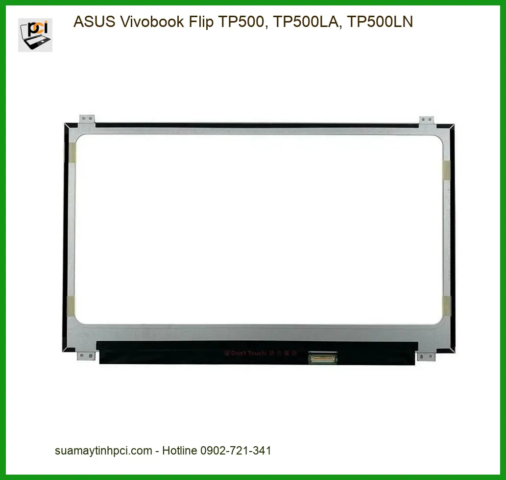 Màn hình Laptop ASUS Vivobook Flip TP500 - Thay Lấy Ngay - Giá Rẻ TPHCM, Uy Tín