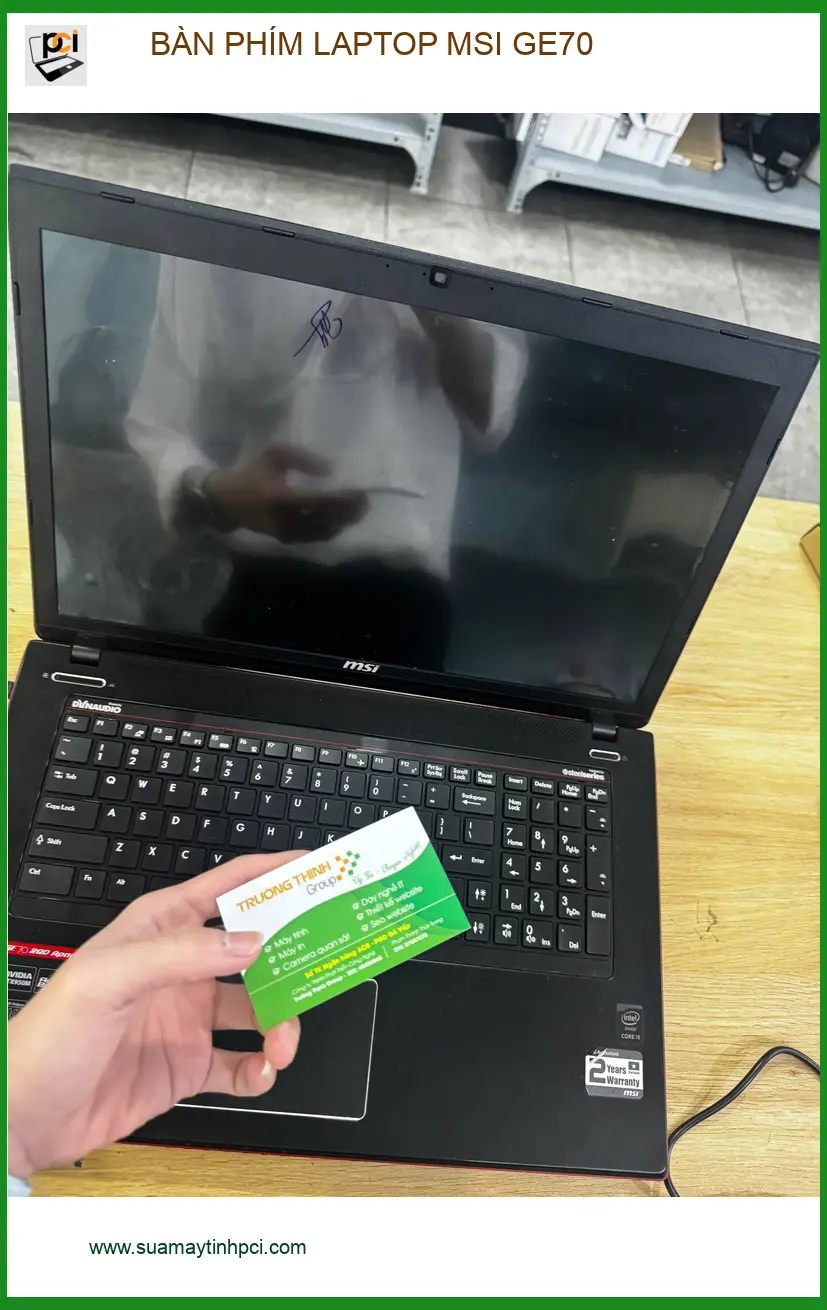 Chú Bình tìm dịch vụ thay bàn phím laptop MSI GE70 Quận 10 uy tín ảnh thực tế 2