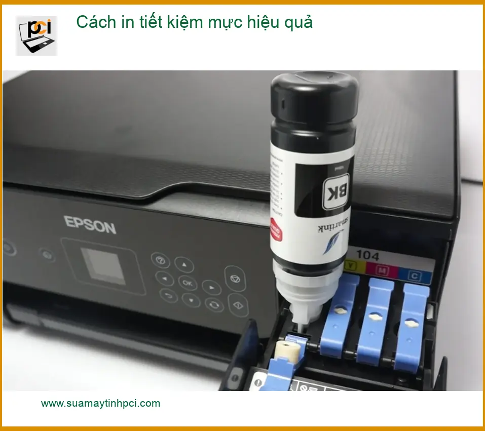 Thủ thuật Máy in Cách tiết kiệm mực hiệu quả – Tư vấn kỹ thuật PCI