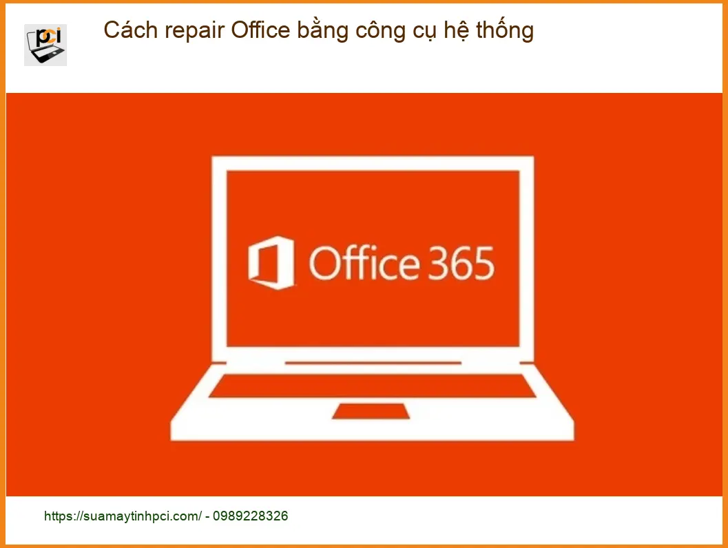 Văn phòng Cách repair Office bằng công cụ hệ thống – Hướng dẫn tự xử lý tại nhà