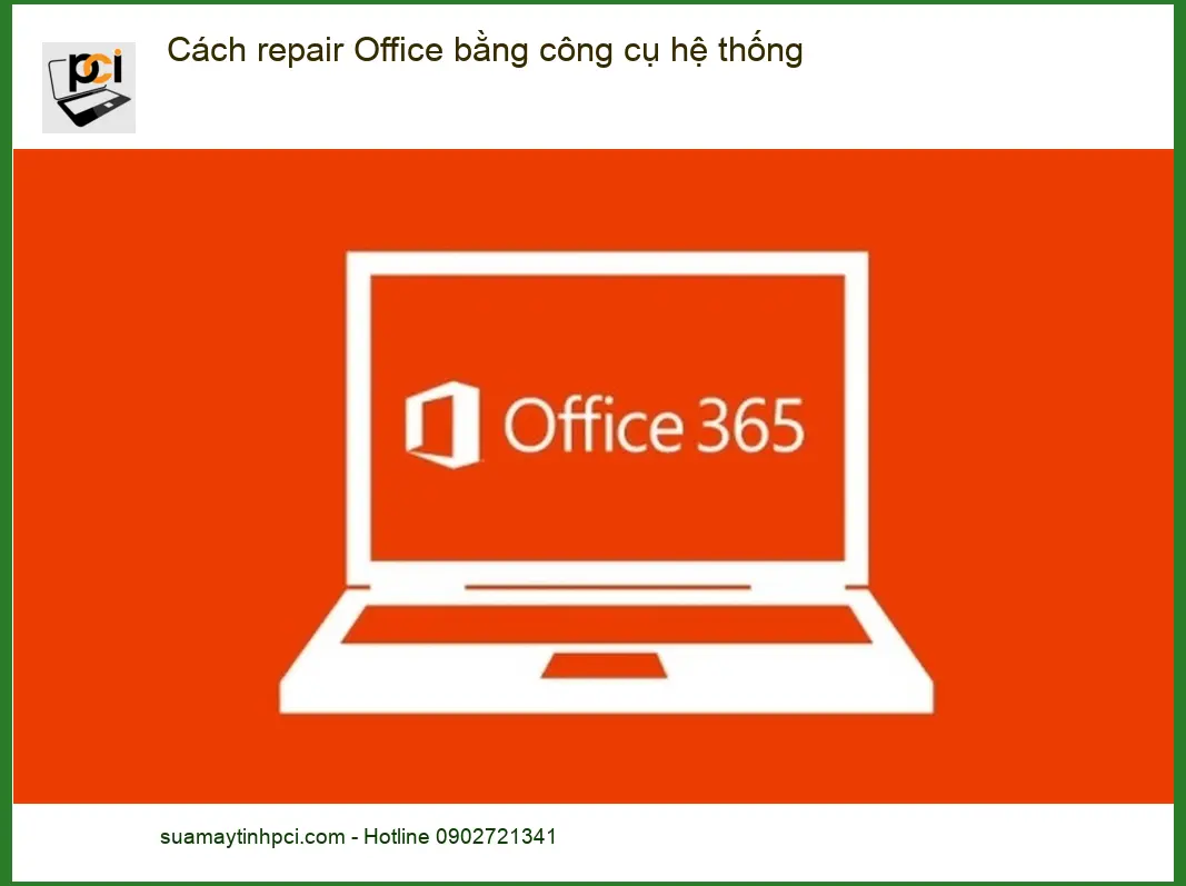Văn phòng Cách repair Office bằng công cụ hệ thống – Hướng dẫn tự xử lý tại nhà