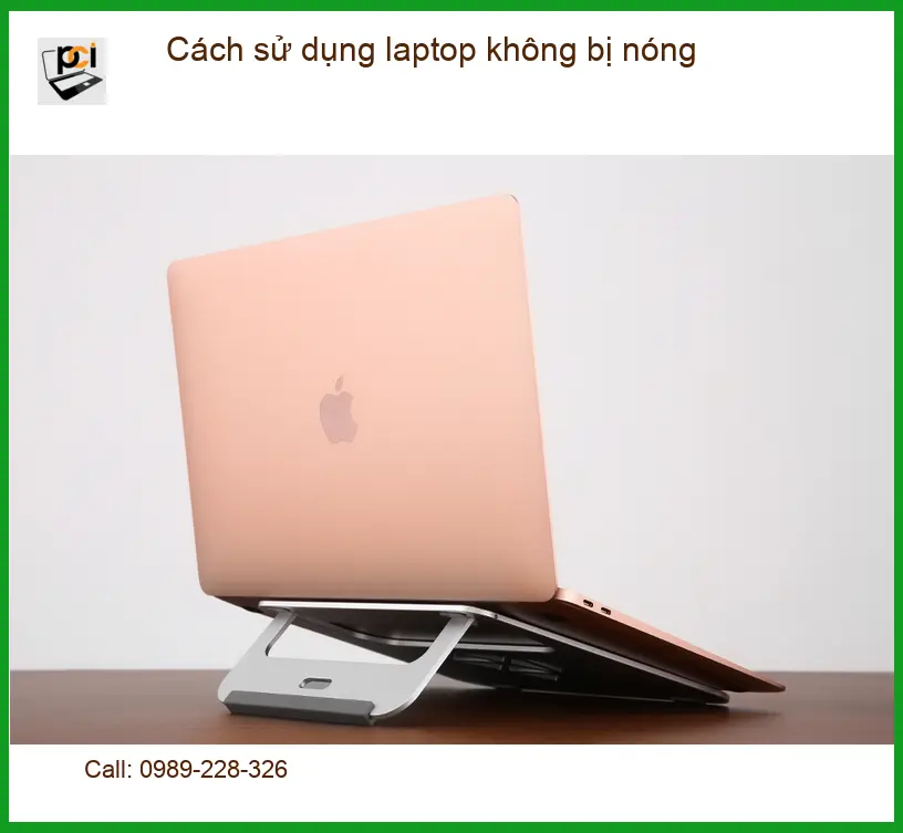 Laptop Cách sử dụng laptop không bị nóng – Cách tự xử lý tại nhà