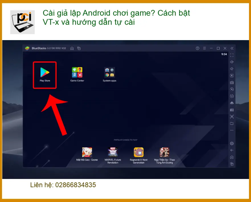 Thủ thuật Phần mềm Cài giả lập Android chơi game? Cách bật VT-x – Địa chỉ trung tâm hỗ trợ gần đây
