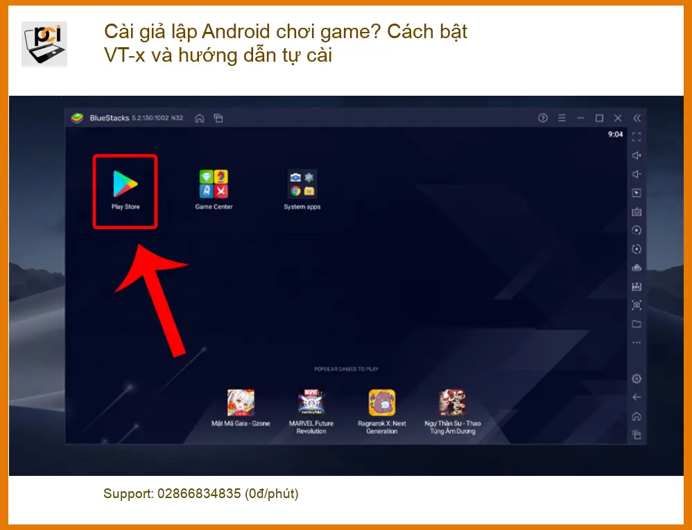 Cài giả lập Android chơi game, bật VT-x – Trung tâm hỗ trợ PCI