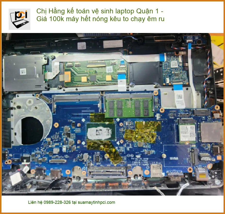 Laptop Chị Hằng kế toán vệ sinh laptop Quận 1 – Hết nóng, êm ru. PCI hỗ trợ!