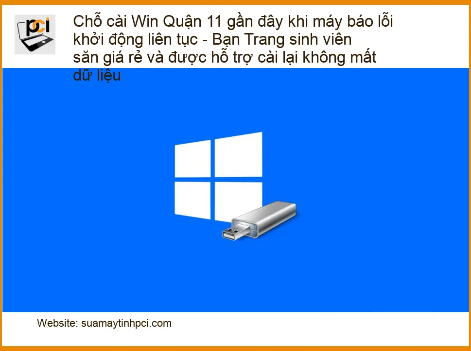 Windows Chỗ cài Win Quận 11 lỗi khởi động – Hỗ trợ sinh viên giá rẻ