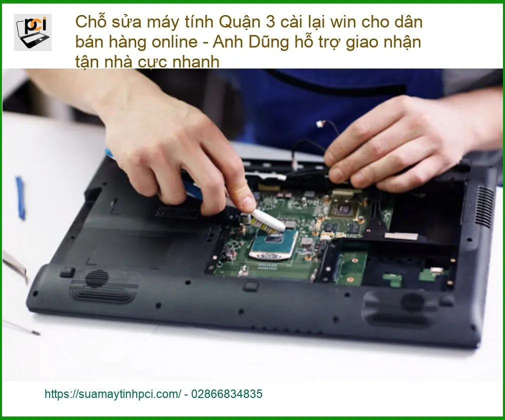 Cài Win Quận 3 cho dân bán hàng online – Dịch vụ máy tính tận nhà