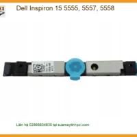 Thay Webcam Laptop DELL Inspiron 15 - Lấy Liền, Giá Rẻ TPHCM