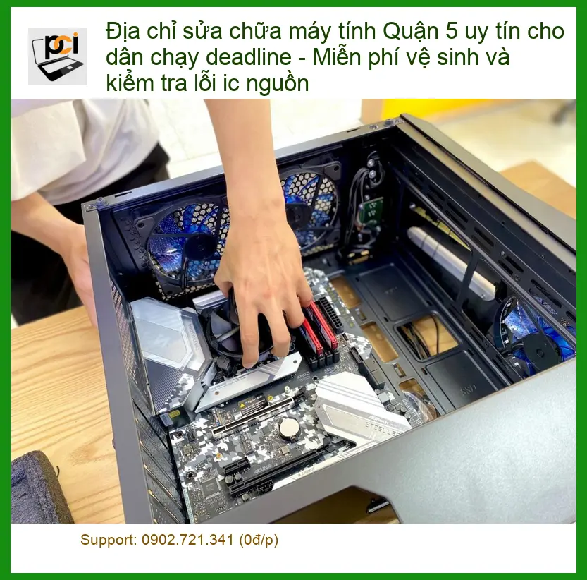 Sửa máy tính Quận 5 lỗi ic nguồn – Trung tâm uy tín cho dân deadline