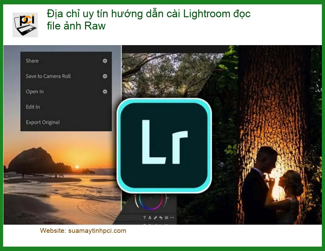 Cài Lightroom đọc file Raw – Trung tâm hỗ trợ phần mềm gần đây