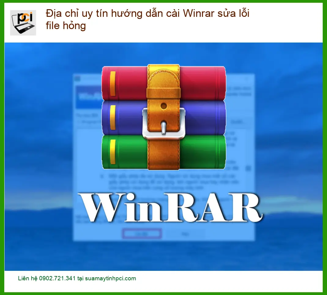 Windows Địa chỉ uy tín hướng dẫn cài Winrar sửa lỗi file hỏng – Trung tâm hỗ trợ gần đây