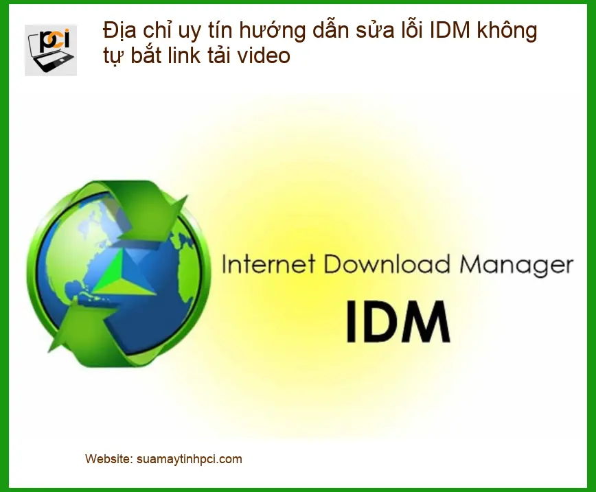 Sửa lỗi IDM không tự bắt link tải video – Trung tâm hỗ trợ gần đây