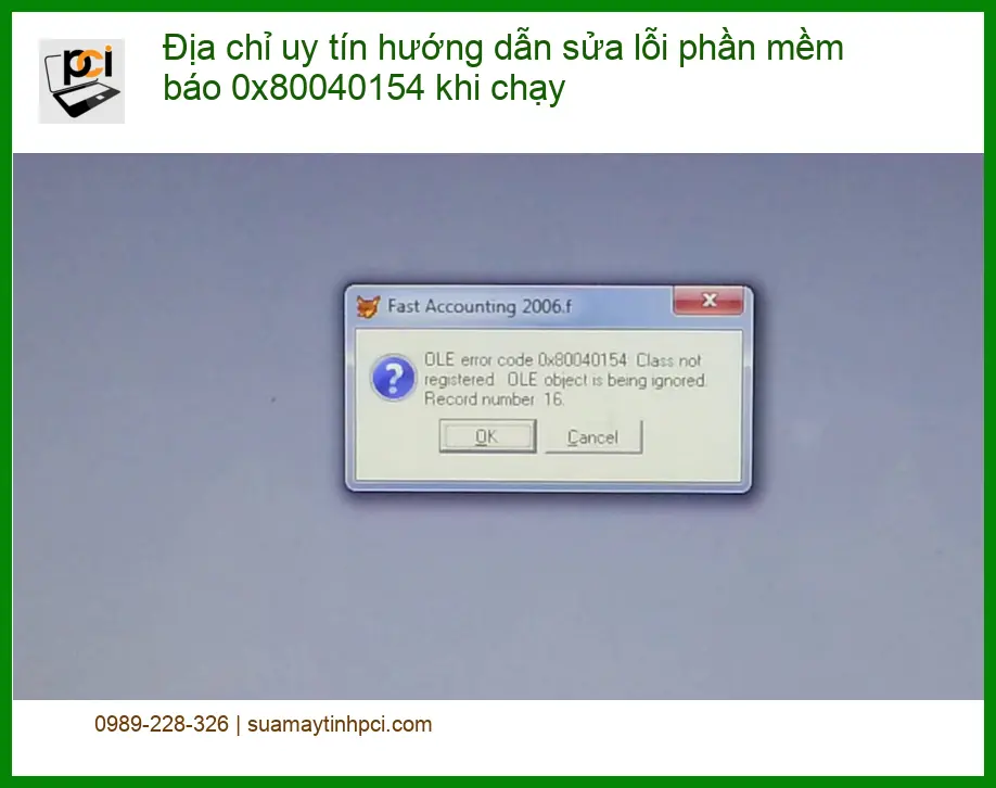 Thủ thuật sửa lỗi 0x80040154 khi chạy phần mềm – Địa chỉ uy tín
