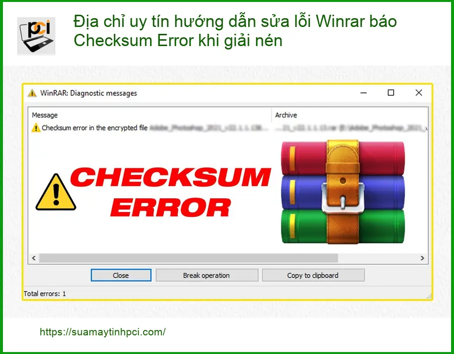 Sửa lỗi Winrar Checksum Error khi giải nén – Trung tâm máy tính uy tín