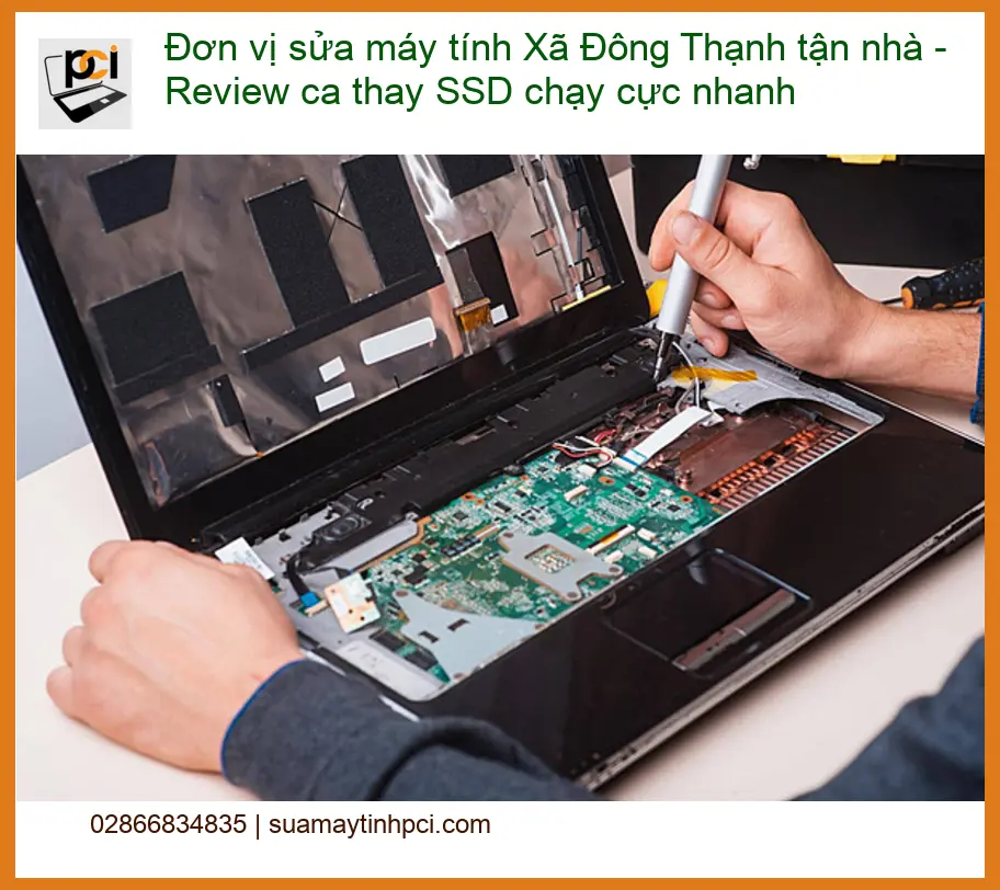 Sửa máy tính Xã Đông Thạnh tận nhà – Thay SSD nhanh, uy tín