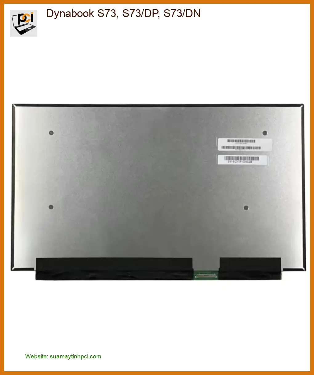Màn hình Laptop Dynabook S73 - Thay Lấy Ngay TPHCM | Giá Rẻ Hôm Nay