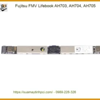 Webcam Laptop Fujitsu AH703, AH704, AH705 - Sửa Lấy Ngay Giá Rẻ TPHCM