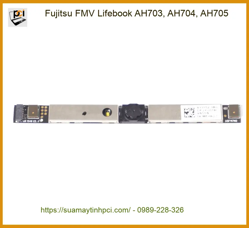 Webcam Laptop Fujitsu AH703, AH704, AH705 - Sửa Lấy Ngay Giá Rẻ TPHCM
