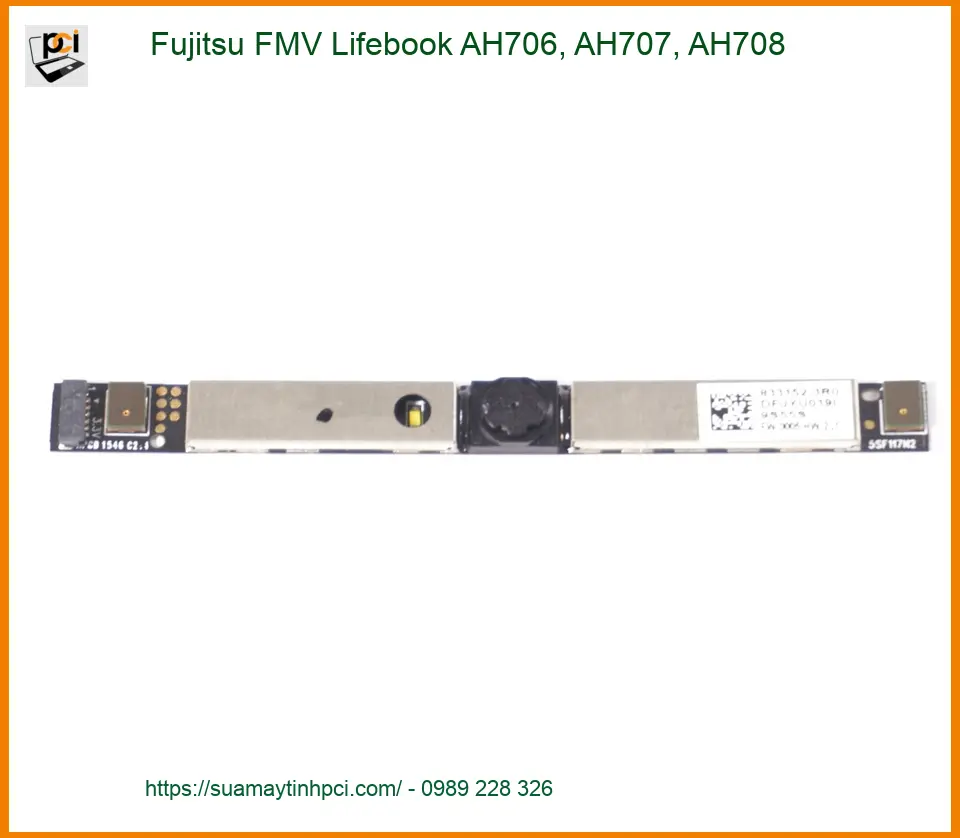 Thay Webcam Laptop Fujitsu AH706 AH707 AH708 - Địa điểm TPHCM Giá Rẻ - Lấy Ngay