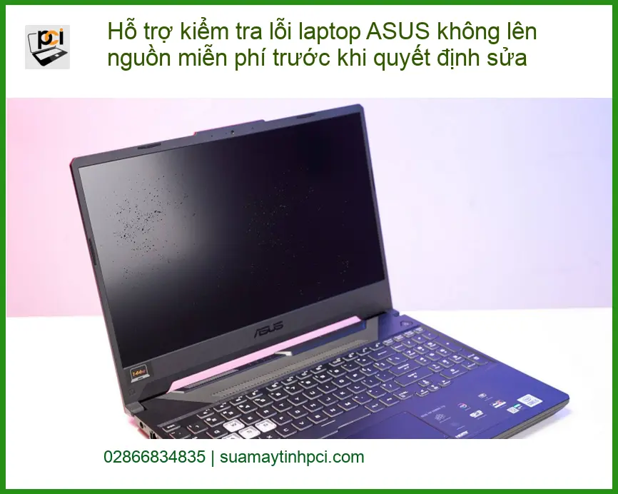 Sửa Laptop ASUS không lên nguồn – Trung tâm hỗ trợ kiểm tra lỗi miễn phí