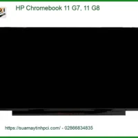 Màn hình Laptop HP Chromebook 11 G7, G8 - Thay Màn Hình Nhanh | Giá Rẻ TPHCM