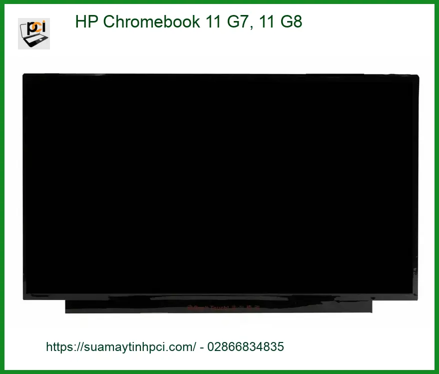 Màn hình Laptop HP Chromebook 11 G7, G8 - Thay Màn Hình Nhanh | Giá Rẻ TPHCM