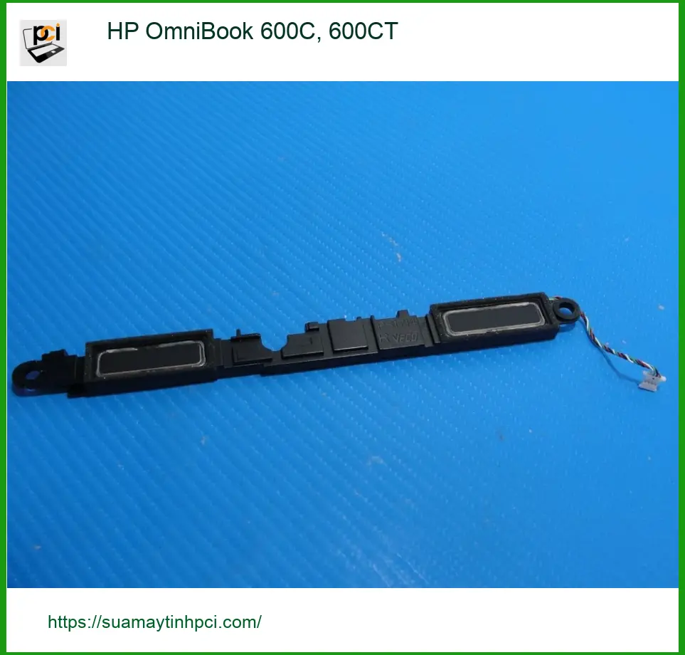 Loa Laptop HP OmniBook 600C, 600CT - Thay Lấy Ngay | Giá Rẻ TPHCM