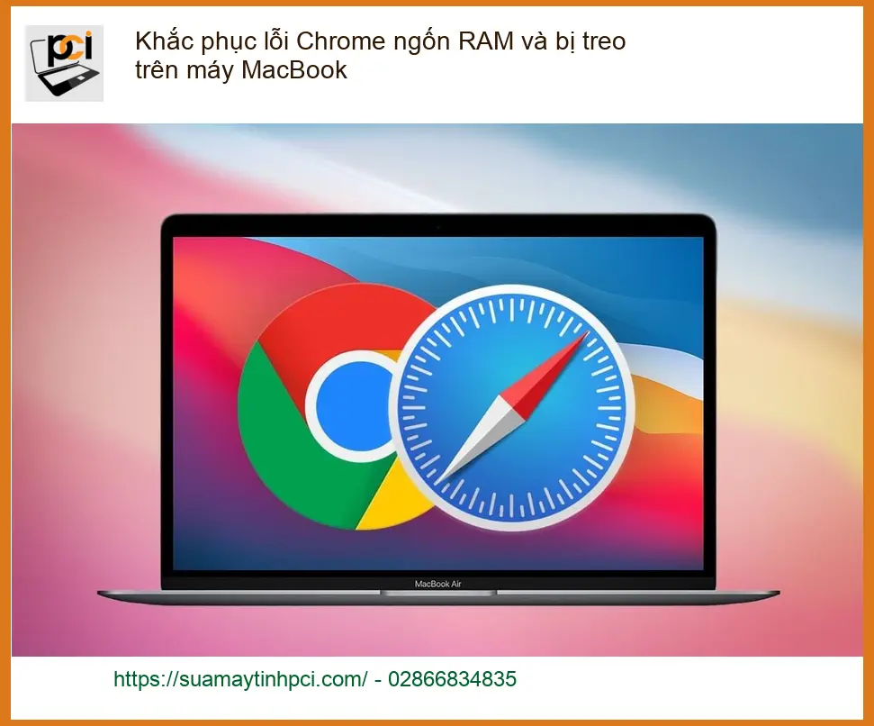Macbook Khắc phục Chrome ngốn RAM, treo – Địa chỉ sửa uy tín TPHCM