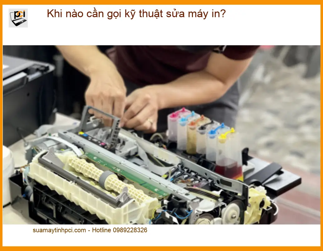 Thủ thuật Máy in Khi nào cần gọi kỹ sửa máy in? Lỗi thường gặp – Tư vấn chuyên gia PCI