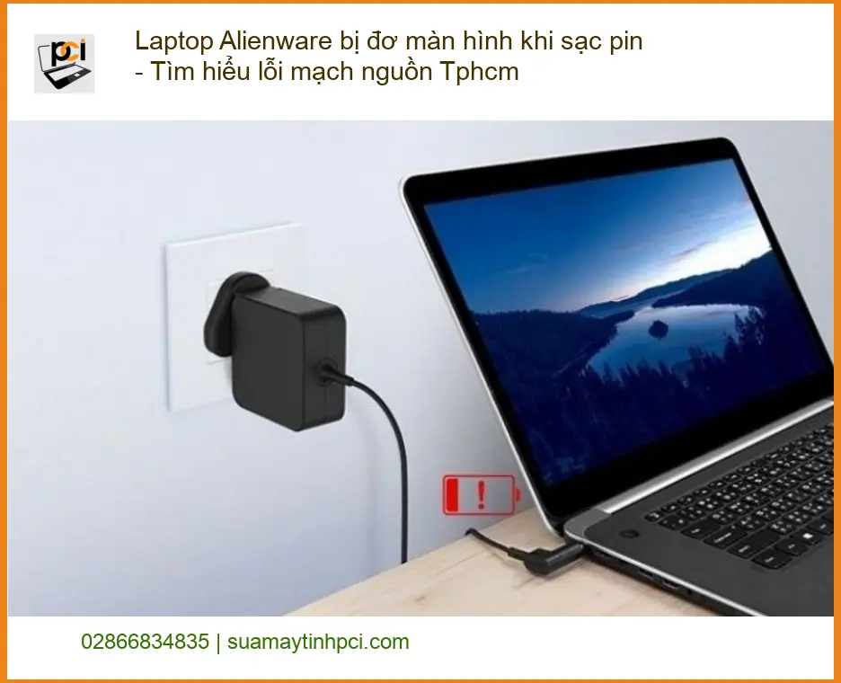 Sửa Laptop Alienware bị đơ màn hình khi sạc pin – Trung tâm hỗ trợ Tphcm