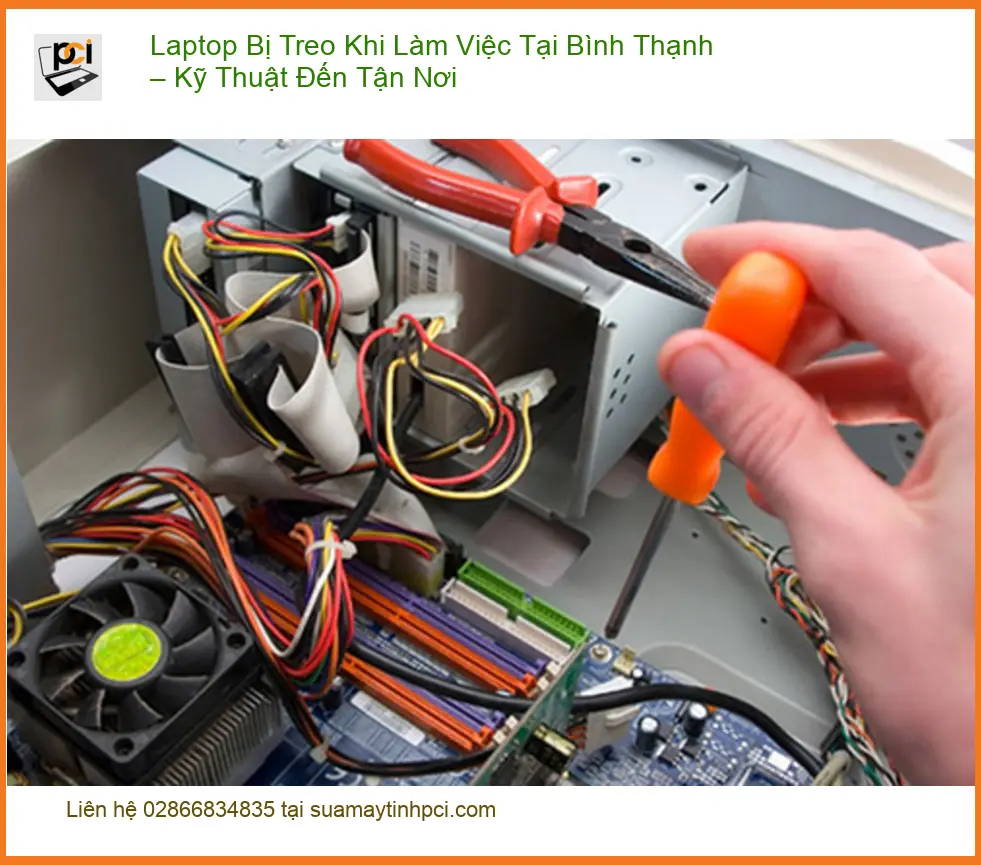 Sửa Laptop Bị Treo Khi Làm Việc Bình Thạnh – Dịch vụ khắc phục tận nơi