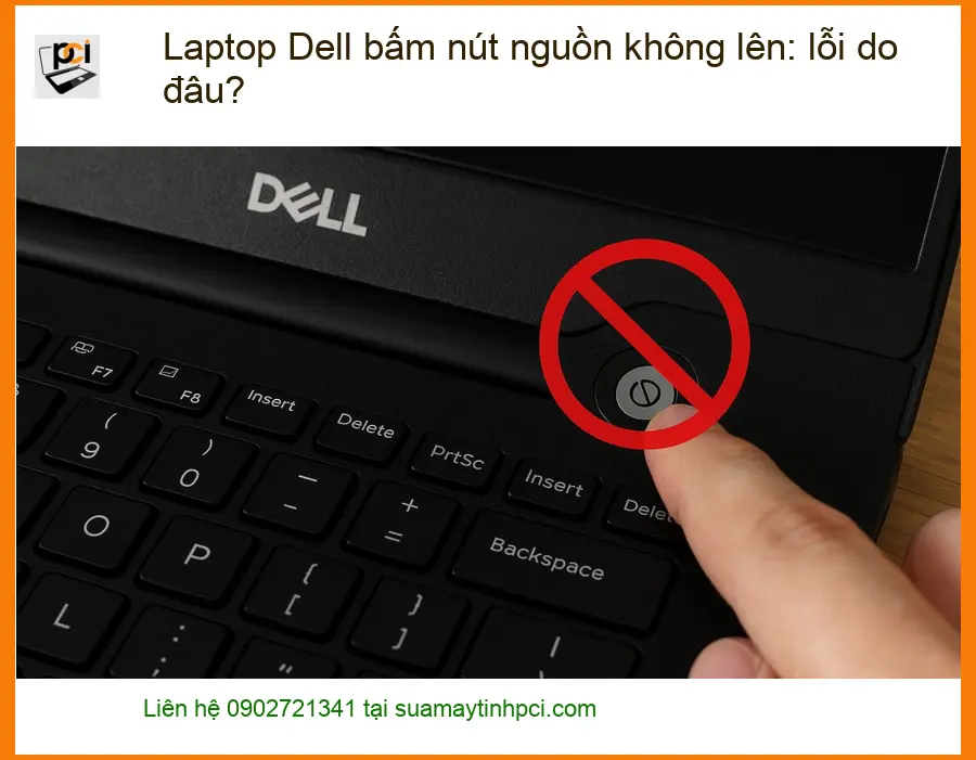 Sửa Laptop Dell bấm nút nguồn không lên: lỗi do đâu? – Trung tâm hỗ trợ TPHCM