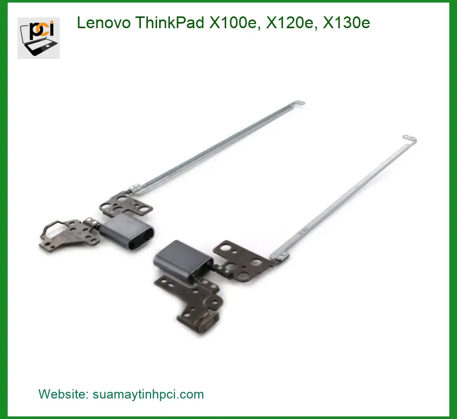 Bản lề Laptop Lenovo ThinkPad X100e/X120e/X130e - Thay Nhanh Giá Rẻ TPHCM