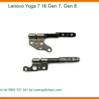 Thay Bản lề Laptop LENOVO Yoga 7 16 - Trung tâm Sửa nhanh TPHCM | Giá tốt Lấy liền