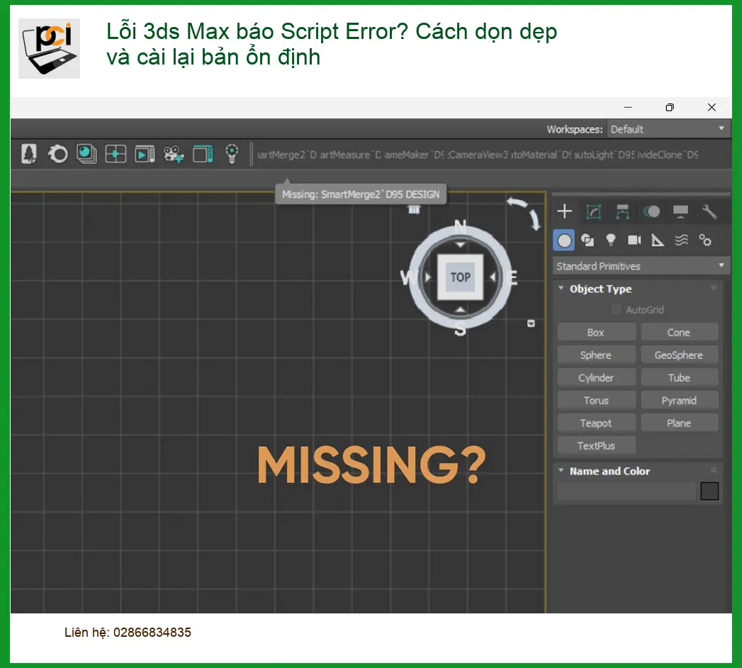 Thủ thuật Phần mềm Lỗi 3ds Max báo Script Error? – Cách tự xử lý tại nhà