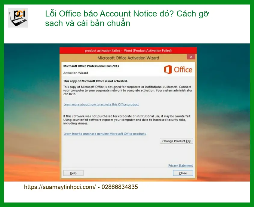 Lỗi Office báo Account Notice đỏ? Gỡ sạch, cài chuẩn – Trung tâm hỗ trợ gần đây