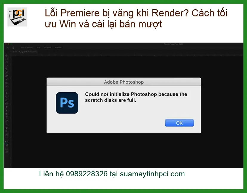 Lỗi Premiere văng Render? Tối ưu Win, cài bản mượt – Địa chỉ hỗ trợ nhanh