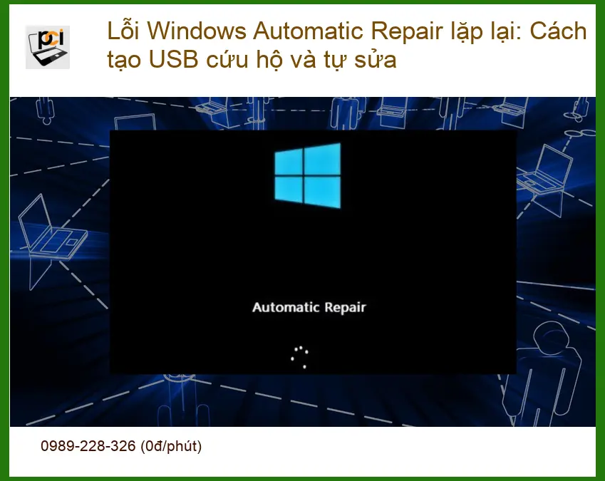 Windows Lỗi Automatic Repair lặp lại – Trung tâm hỗ trợ gần đây