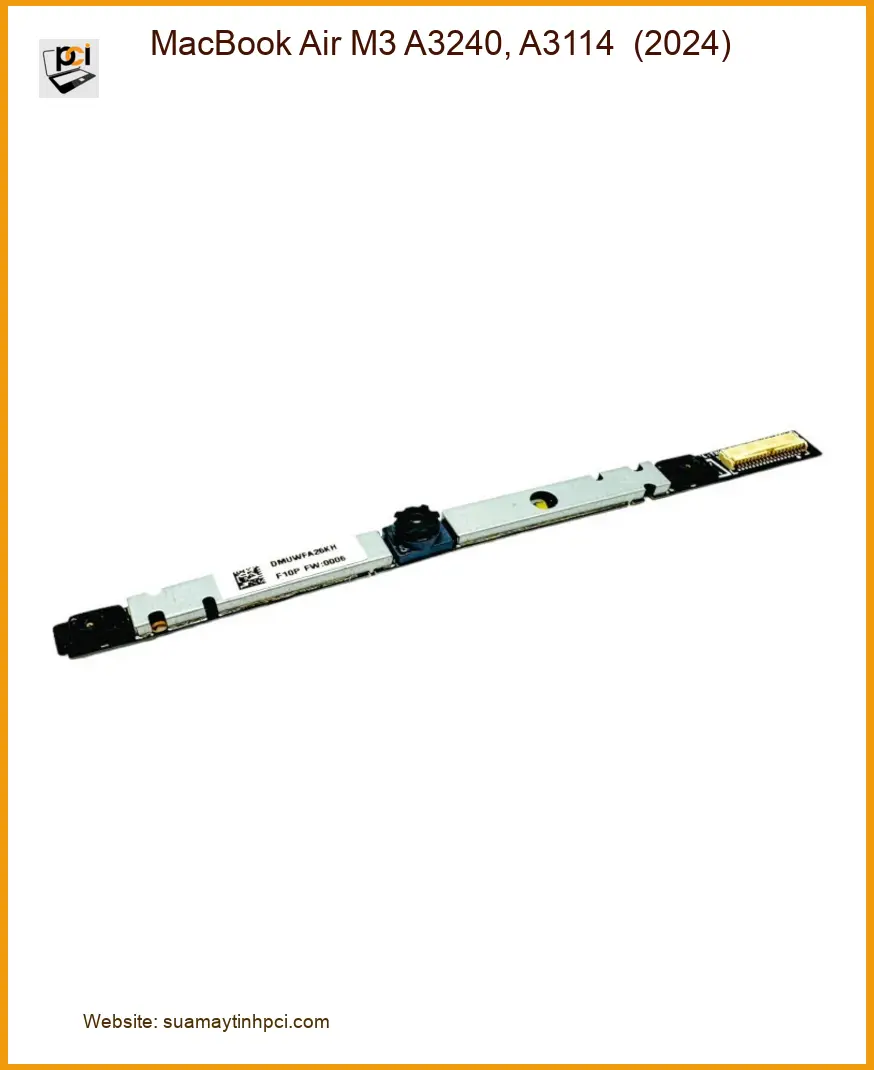 Sửa Webcam MacBook Air M3 A3240 - Nhanh chóng, Giá Tốt TPHCM