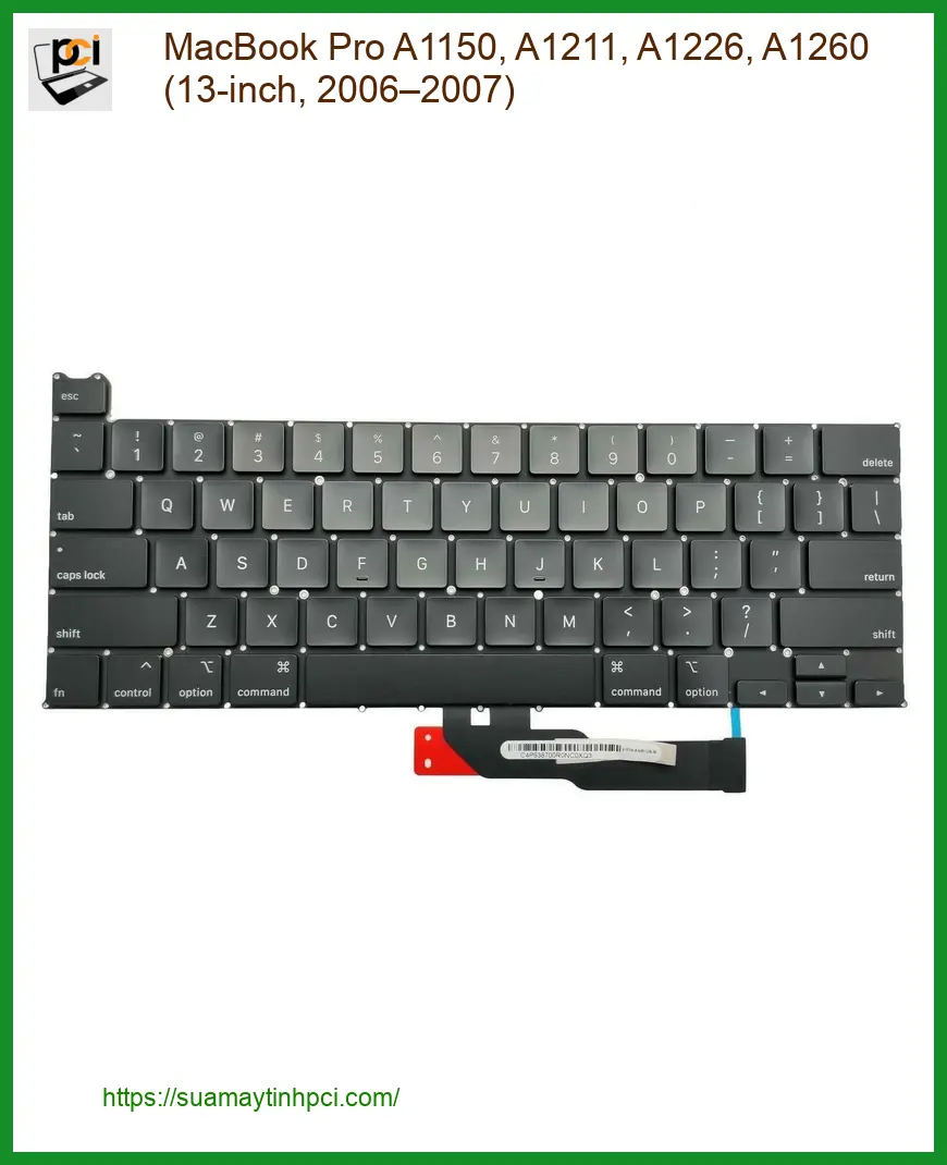 Bàn phím MacBook Pro A1150, A1211 - Thay Nhanh, Lấy Liền TPHCM