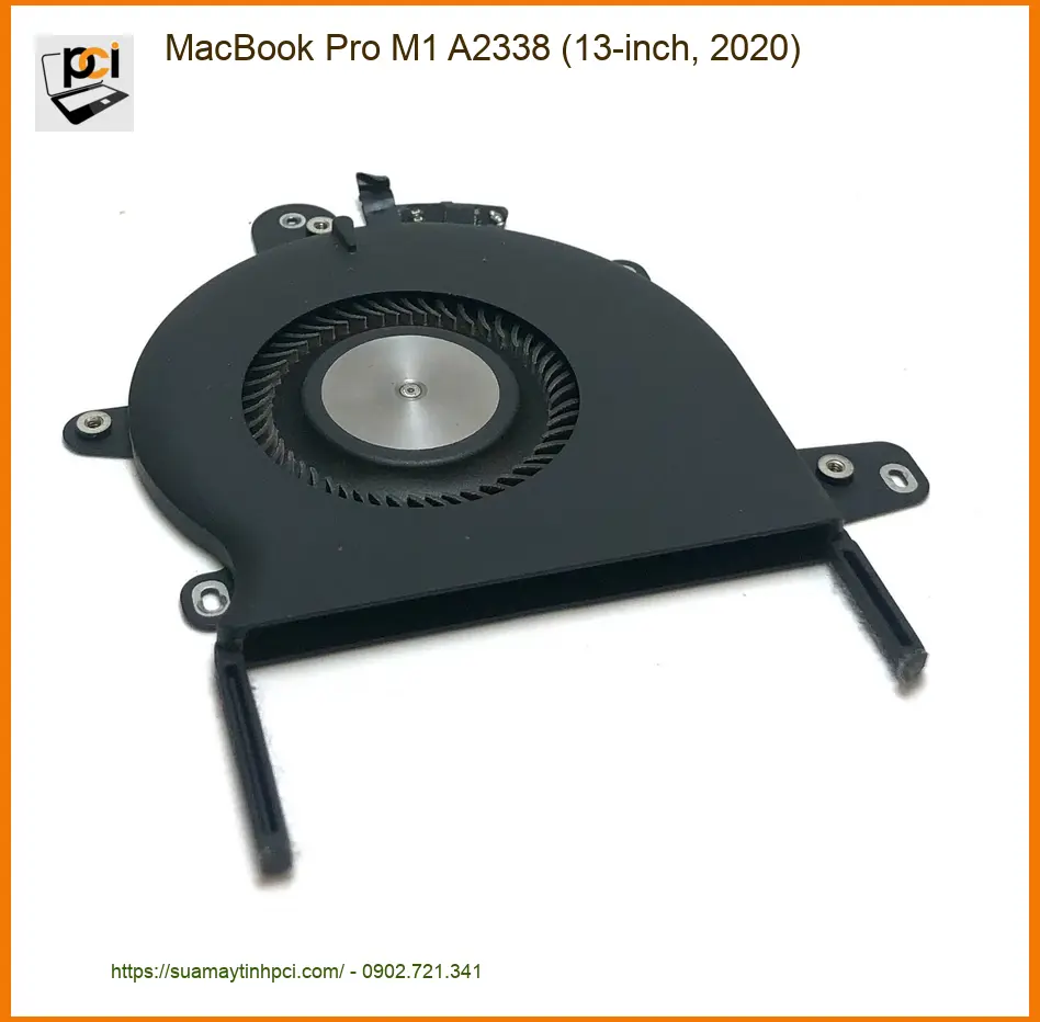 Quạt Laptop APPLE MacBook Pro M1 A2338 - Thay Lấy Liền Tại Trung Tâm