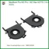 Quạt MacBook Pro M2/Max A2779 - Thay Lấy Liền Giá Rẻ TPHCM