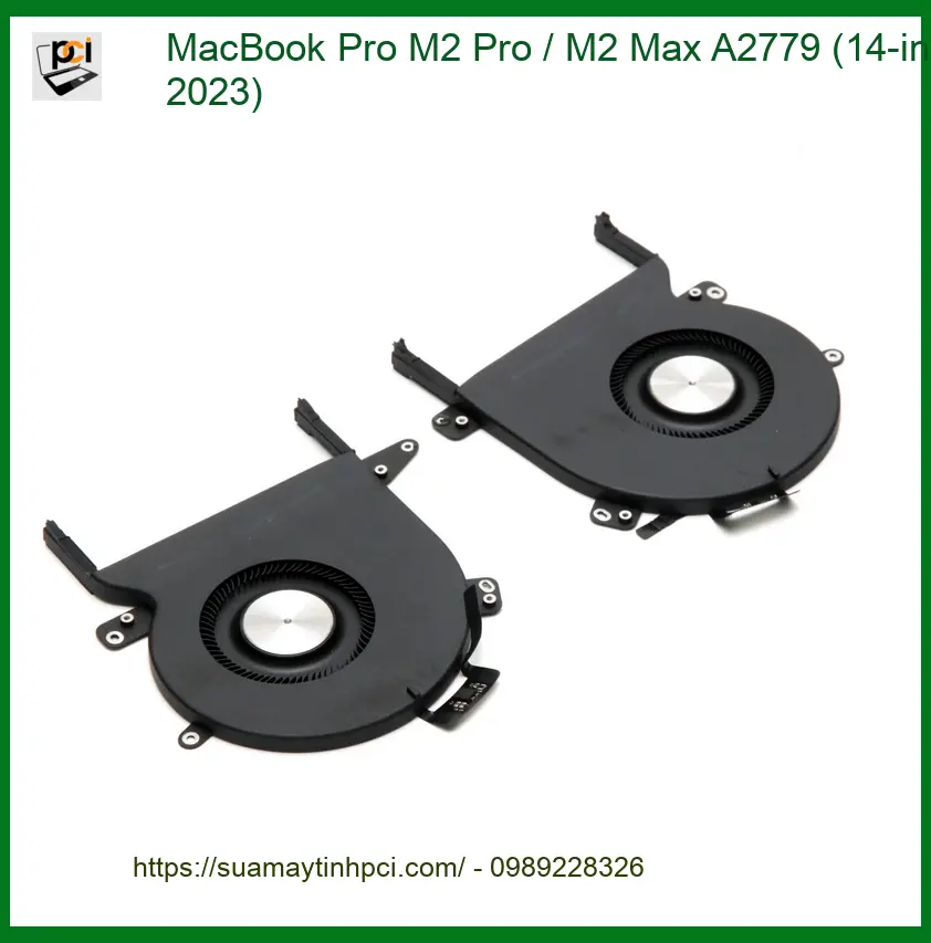 Quạt MacBook Pro M2/Max A2779 - Thay Lấy Liền Giá Rẻ TPHCM