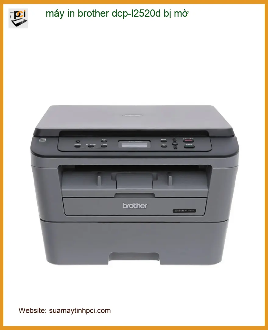 Sửa Chữa Nạp Mực Máy In máy in brother dcp-l2520d bị mờ – Gọi thợ