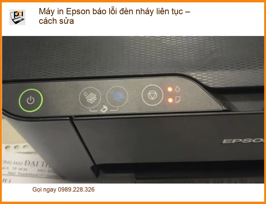 Thủ thuật Máy in Epson báo lỗi đèn nháy liên tục – Sửa nhanh TPHCM