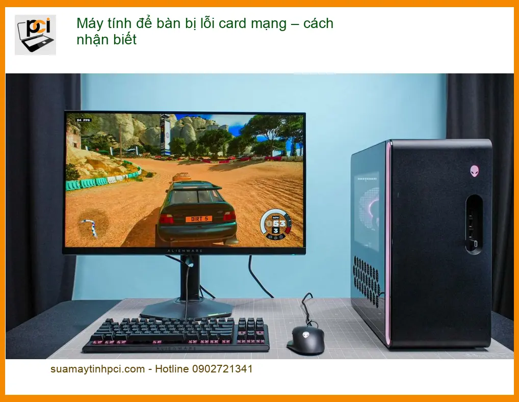 PC Máy tính để bàn bị lỗi card mạng – Cách nhận biết, sửa nhanh