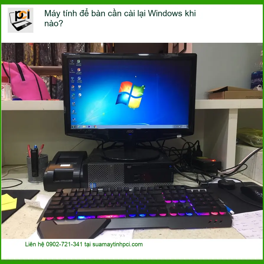 PC Máy tính để bàn cần cài lại Windows khi nào? – Tư vấn chuyên gia PCI