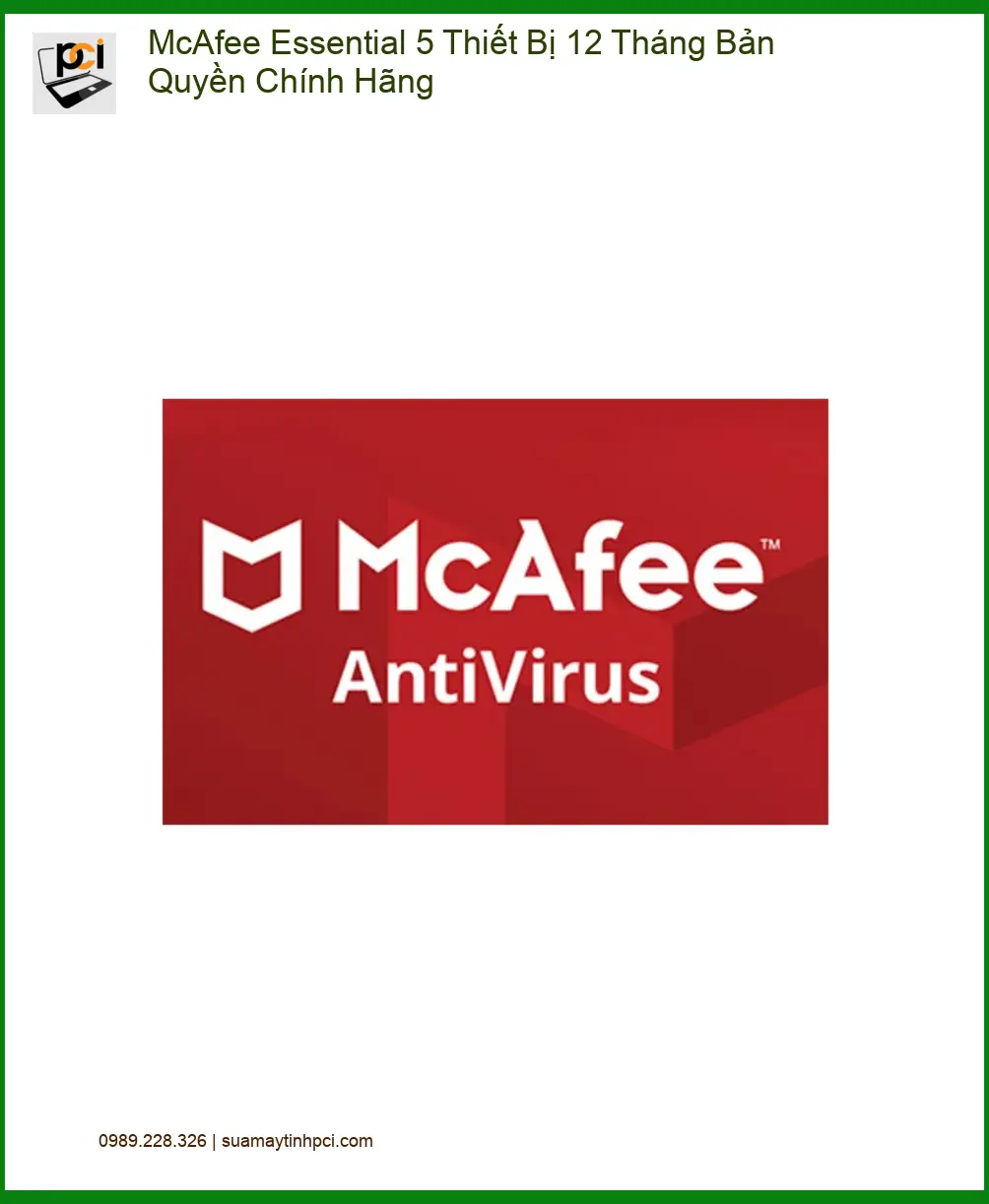 Antivirus McAfee Essential 5 Thiết Bị - Cài Đặt Nhanh - Bảo Vệ Tận Nơi TPHCM