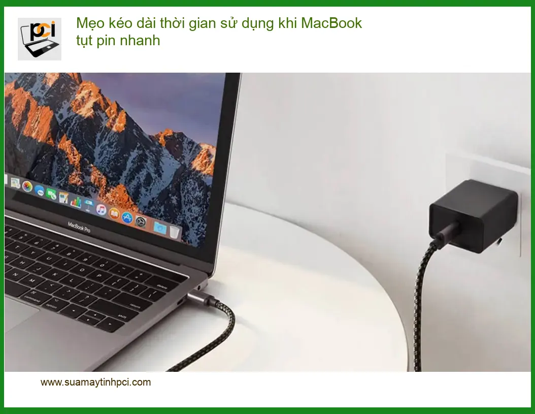 Macbook Mẹo kéo dài thời gian dùng pin tụt nhanh – Cách tự xử lý tại nhà