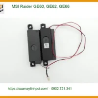 Sửa Loa Laptop MSI Raider GE60, GE62, GE66 - Lấy Liền, Giá Tốt TPHCM